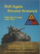 Maj. Norris / Roll Again Second Armoured: Prelude to Fame, 1940-43 (Coffee Table Book)
