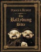 Podge &amp; Rodge: The Ballydung Bible (Coffee Table Book)