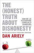 Dan Ariely / The (Honest) Truth about Dishonesty (Large Paperback) image