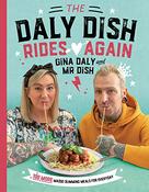 Gina Daly / The Daly Dish Rides Again: 100 Fast and Easy Slimming Recipes (Coffee Table Book) image