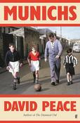 David Peace / Munichs (Large Paperback) image