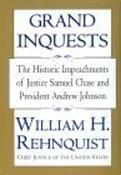 William H. Rehnquist / Grand Inquests -  (The Historic Impeachments Of Justice Samuel Chase And President Andrew JohnsonLarge Paperback) image