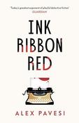 Alex Pavesi / Ink  Ribbon Red (Large Paperback) image