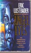 Eric Lustbader / Angel Eyes (Lesser Grade Paperback)