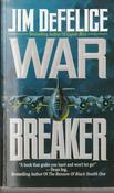Jim DeFelice / War Breaker (Lesser Grade Paperback)