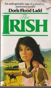 Doris Flood Ladd / The Irish (Lesser Grade Paperback)