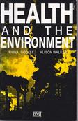 Fiona Godlee / Health and the Environment (Large Paperback) image