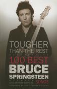 June Skinner Sawyers / Tougher Than the Rest - The 100 Best Bruce Springsteen Songs (Large Paperback) image