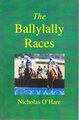 Nicholas O'Hara / The Ballylally Races (Large Paperback) image