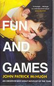 John Patrick McHugh / Fun and Games (Large Paperback) image