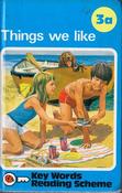 Ladybird / Key Words Reading Scheme: Things We Like (3a) image