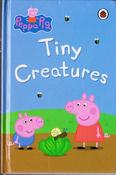 Ladybird / Peppa Pig: Tiny Creatures image