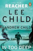 Lee Child &amp; Andrew Child / In Too Deep image