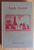 William R. Wilde - Loch Coirib : Its Shores and Islands ( Revised 4th Edition -Colm ó Lochlainn - 1955 HB image