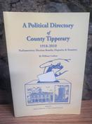 Wiliam Corbett with Denis G Marnane &amp; Mary Guinan Darmody - A Political Directory of County Tipperary 1918-2010 - PB image