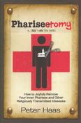 Peter Haas / Pharisectomy (Large Paperback) image