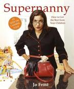 Jo Frost / Supernanny (Coffee Table Book)