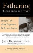 Jack Heinowitz / Fathering Right from the Start (Large Paperback) image