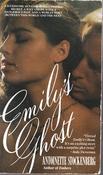 Antoinette Stockenberg / Emily`s Ghost (Lesser Grade Paperback)
