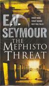 E. V. Seymour / The Mephisto Threat (Lesser Grade Paperback)