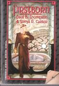 Paul B. Thompson / Firstborn (Lesser Grade Paperback)