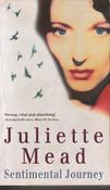 Juliette Mead / Sentimental Journey (Lesser Grade Paperback)