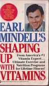 Earl Mindell / Shaping up with Vitamins (Lesser Grade Paperback)
