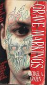 Michael A. Arnzen / Grave Markings (Lesser Grade Paperback) image