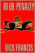 Dick Francis / 10-lb. Penalty (Hardback) image