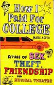 Marc Acito / How I Paid for College (Large Paperback) image