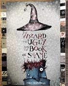 Pablo Bernasconi / The Wizard The Ugly and The Book of Shame (Children's Picture Book) image