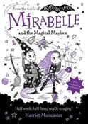 Harriet Muncaster / Mirabelle and the Magical Mayhem (Hardback) image