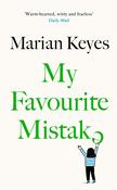 Marian Keyes / My Favourite Mistake (Hardback) image