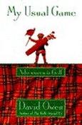 David Owen / My Usual Game: Adventures in Golf (Hardback) image