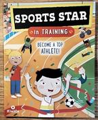 Sports Star in Training: Become a Top Athlete! (Children's Picture Book) image
