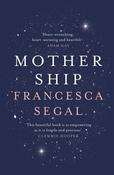 Francesca Segal / Mother Ship (Hardback) image