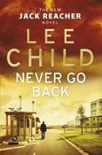 Lee Child / Never Go Back (Large Paperback) ( Jack Reacher Series - Book 18) image