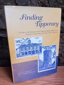 Denis G Marnane &amp;  Mary Guinan Darmody - Finding Tipperary - A Guide to the Resources  of the Tipperary Studies Department , Thurles Library - HB - 2006 image