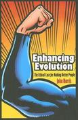 John Harris / Enhancing Evolution - The Ethical Case (Hardback) image