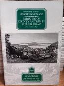 Angelique Day &amp; Patrick McWilliams (Editors) - Ordnance Survey Memoirs Ireland - Parishes of County Antrim -Book III- 1833, 1835, 1839-40 ( Larne &amp; Island Magee )  - Volume 10 image