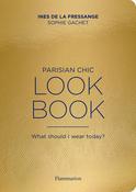 Inès de la Fressange / The Parisian Chic Look Book (Coffee Table Book)