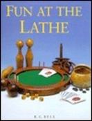Robert Charles Bell / Fun at the Lathe (Coffee Table Book) image