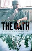Khassan Baiev / The Oath : A Surgeon Under Fire (Hardback) image