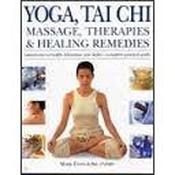 Mark Evans / Yoga, Tai Chi: Massage Therapies &amp; Healing Remedies (Coffee Table Book) image