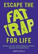 Judith Wills / Escape Fat Trap for Life (Coffee Table Book) image