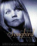 Jonathan Maitland / Eva Cassidy: Songbird - By Those Who Knew Her Authorised by Hugh and Barbara Cassidy (Coffee Table Book)