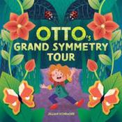 Jillian Schrager / Otto's Grand Symmetry Tour (Children's Coffee Table book) image