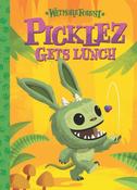 Randy Harvey / Wetmore Forest: Picklez Gets Lunch (Children's Coffee Table book) image