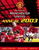 Official Manchester United Annual 2003 (Children's Coffee Table book) image