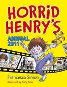 Horrid Henry's Annual 2011 (Children's Coffee Table book)